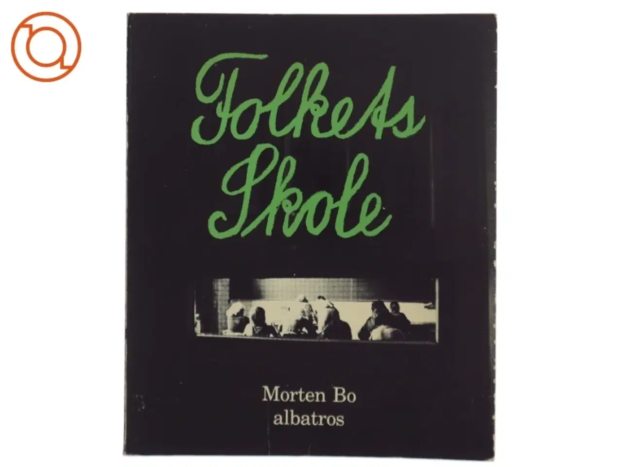 Billede 1 - Folkeskole bog af Morten Bo fra albatros