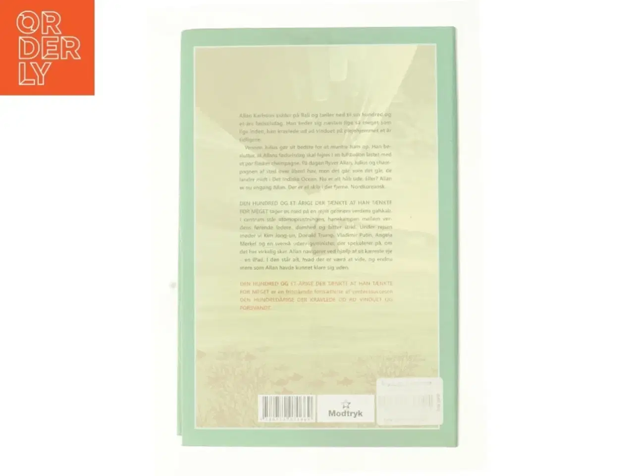 Billede 2 - Den hundred og et-årige der tænkte at han tænkte for meget af Jonas Jonasson (Bog)