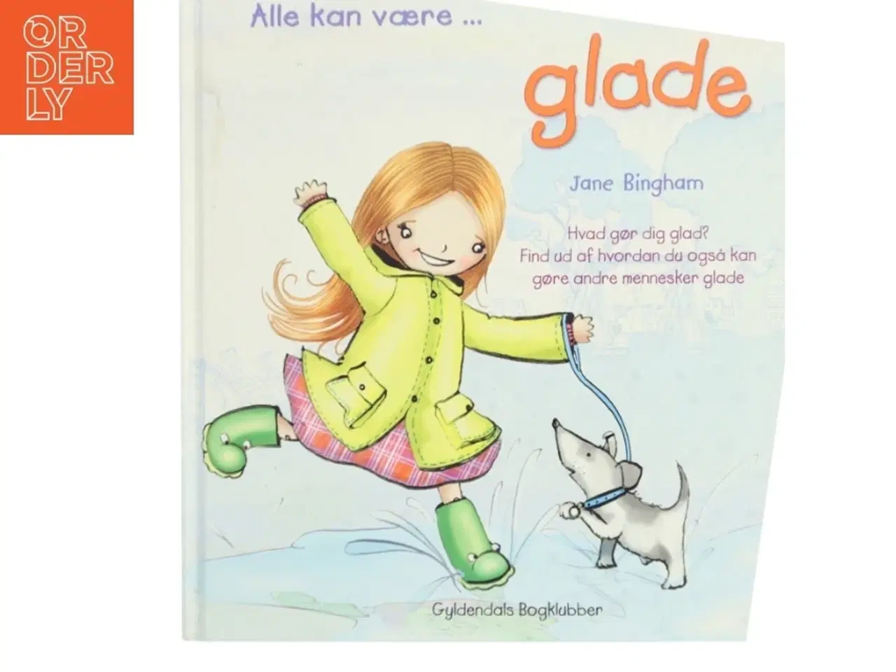 Billede 1 - Alle kan være glade. af Jane Bingham (Bog)