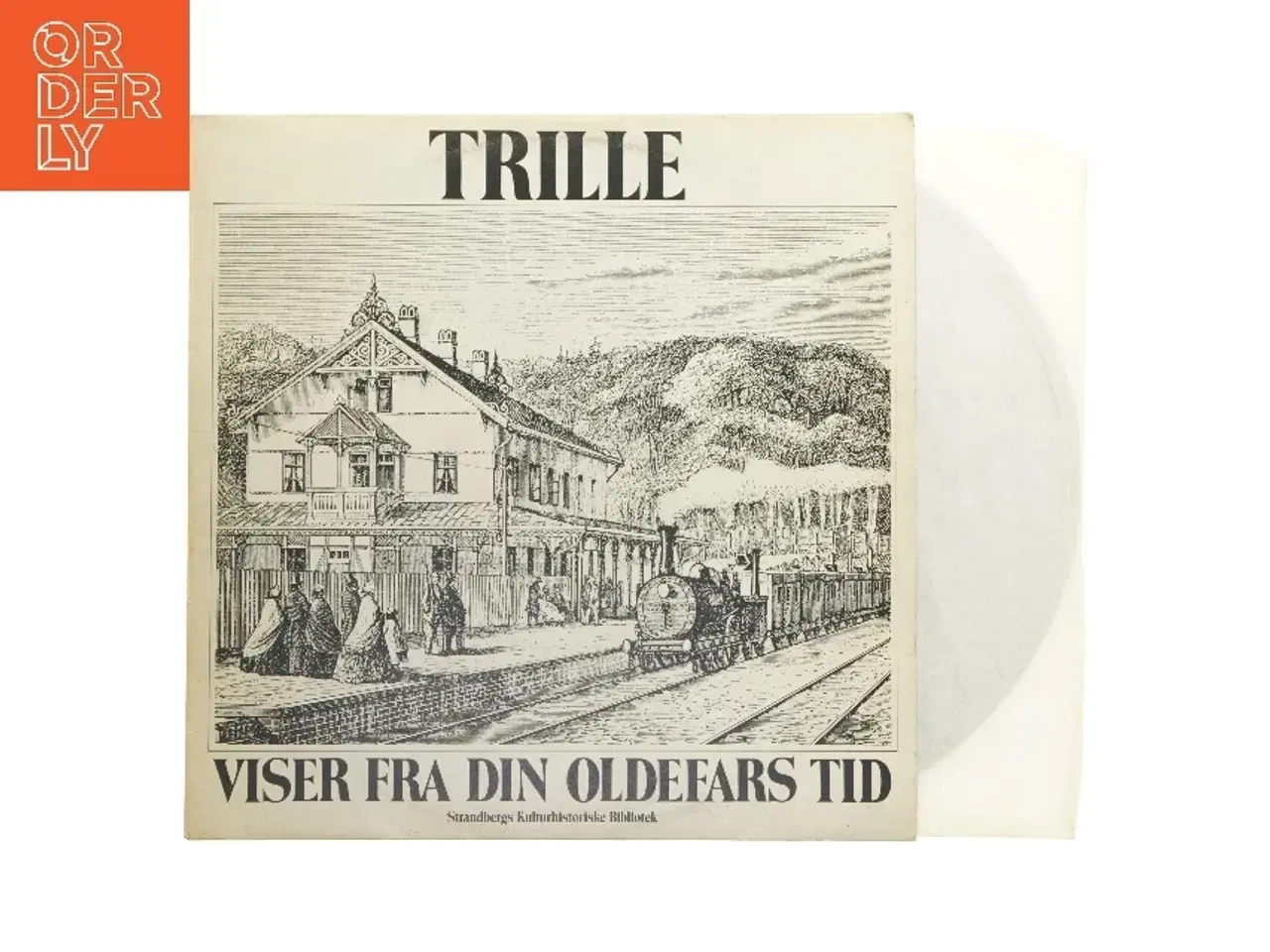 Billede 2 - Trille - Viser fra din oldefars tid LP fra Strandbergs Kulturhistoriske Bibliotek
