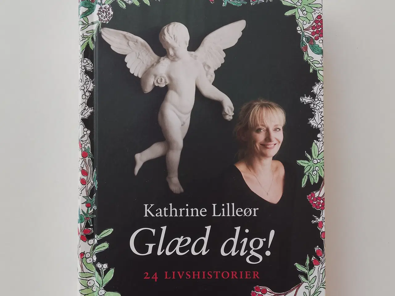 Billede 1 - Glæd dig! - 24 livshistorier