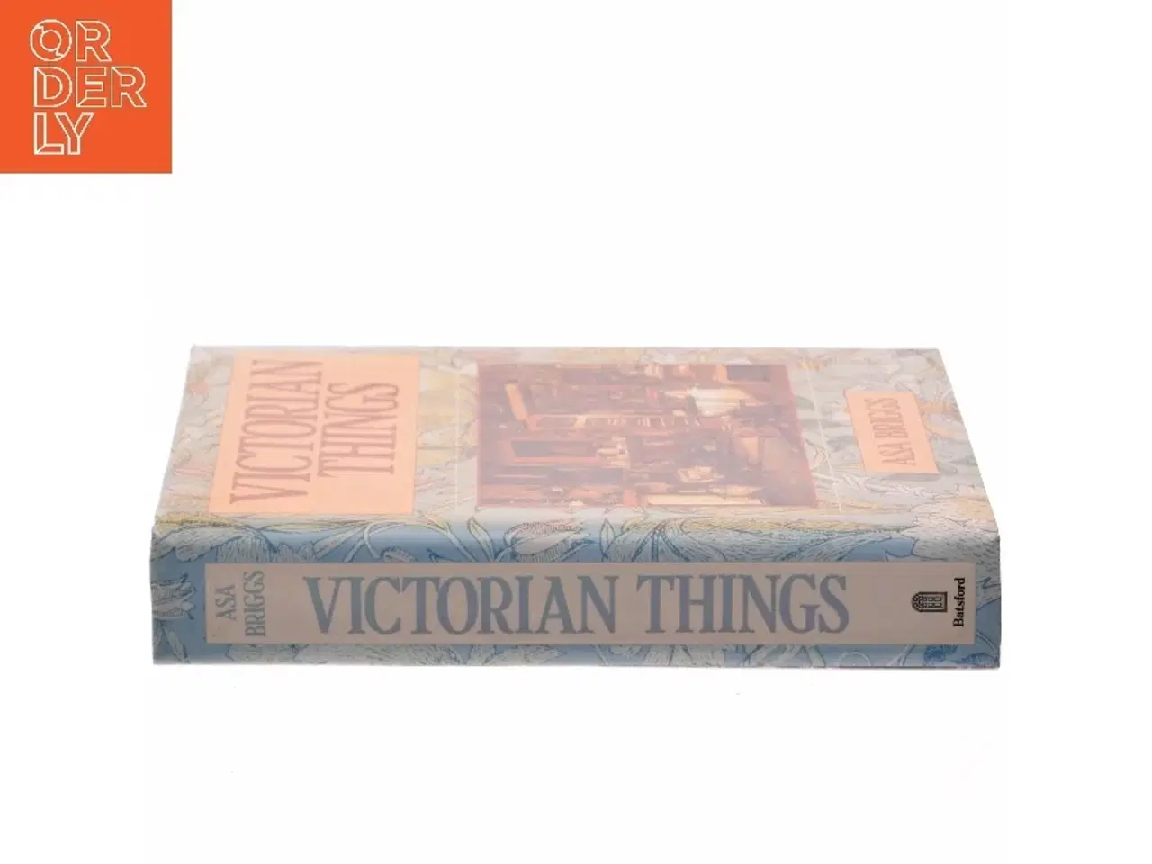 Billede 2 - Victorian things af Asa Briggs (Bog)