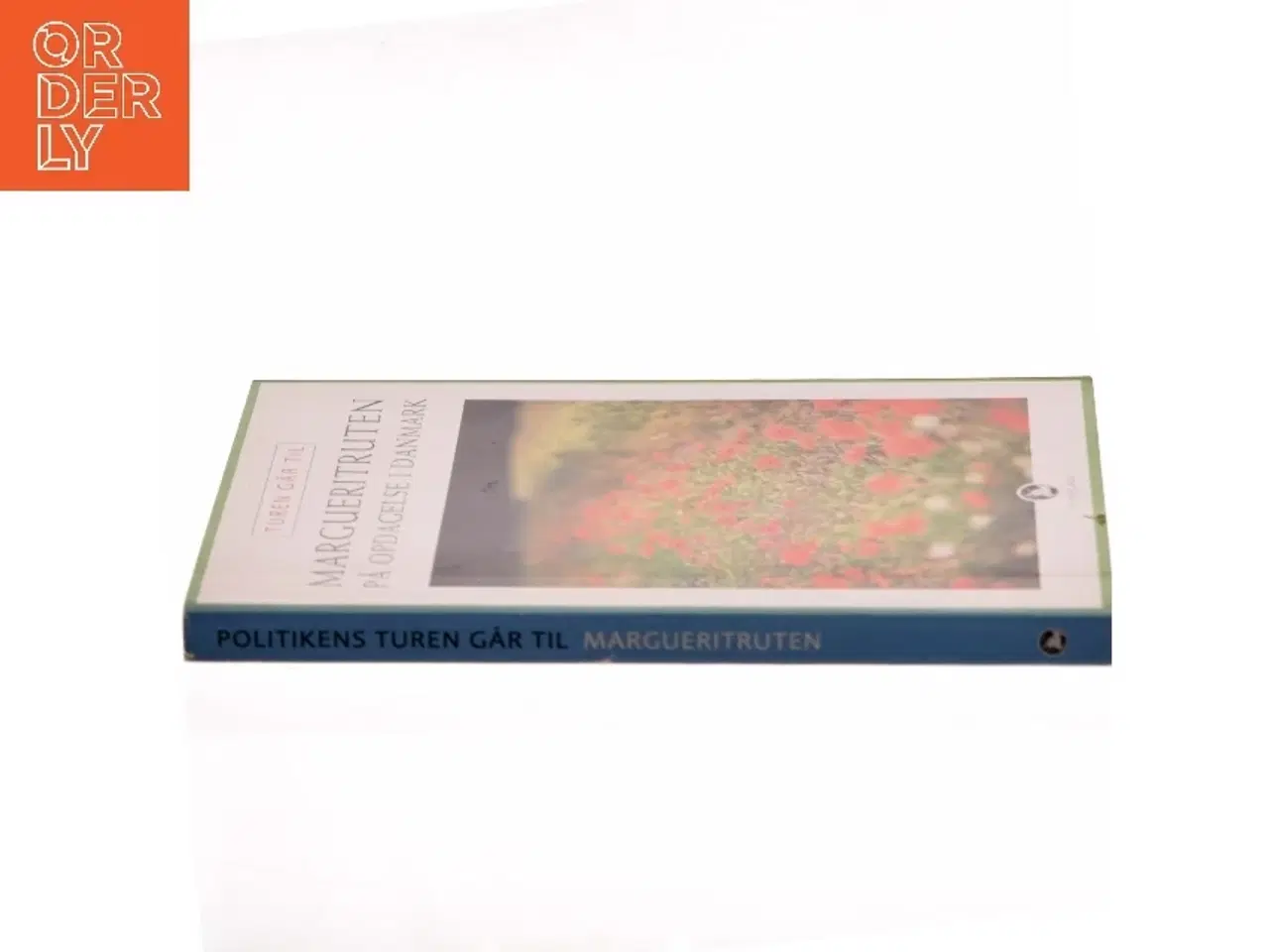 Billede 2 - Turen går til Margueritruten : på opdagelse i Danmark af Minna Groos (Bog)