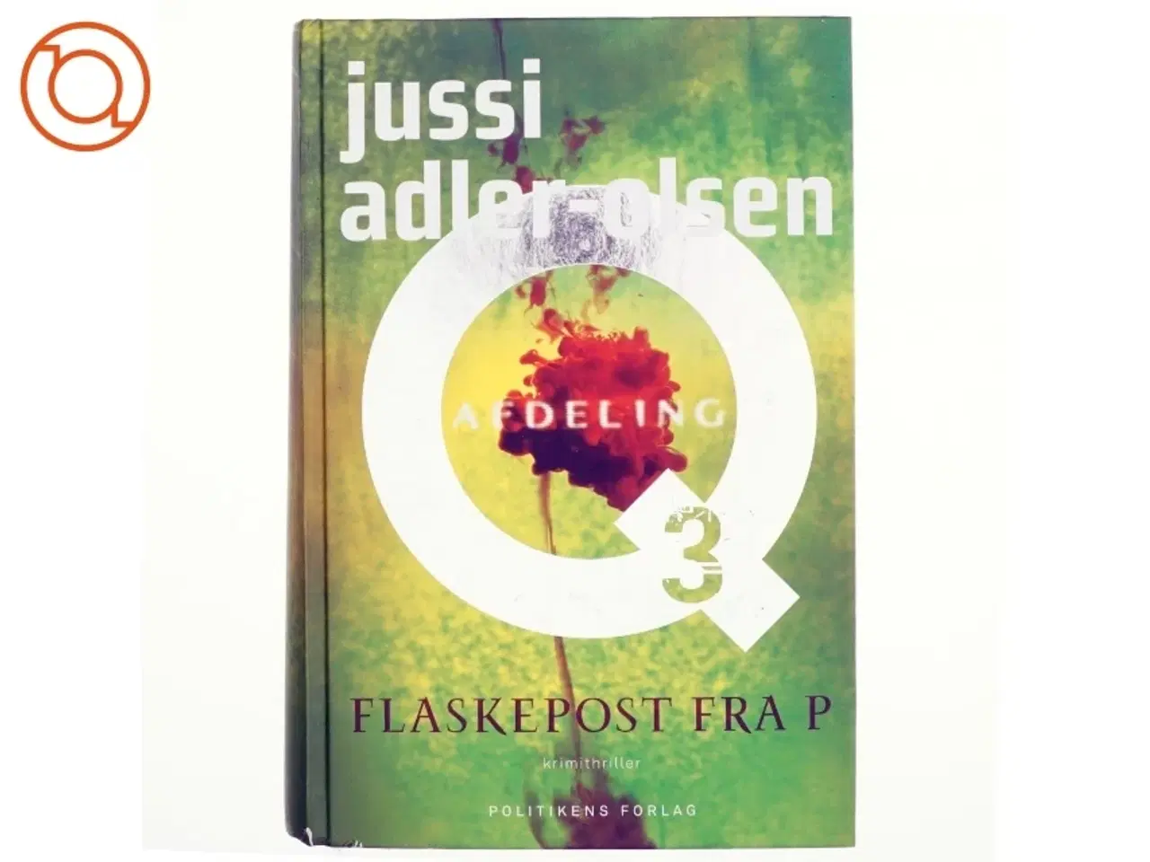 Billede 1 - Flaskepost fra P af Jussi Adler-Olsen (Bog)
