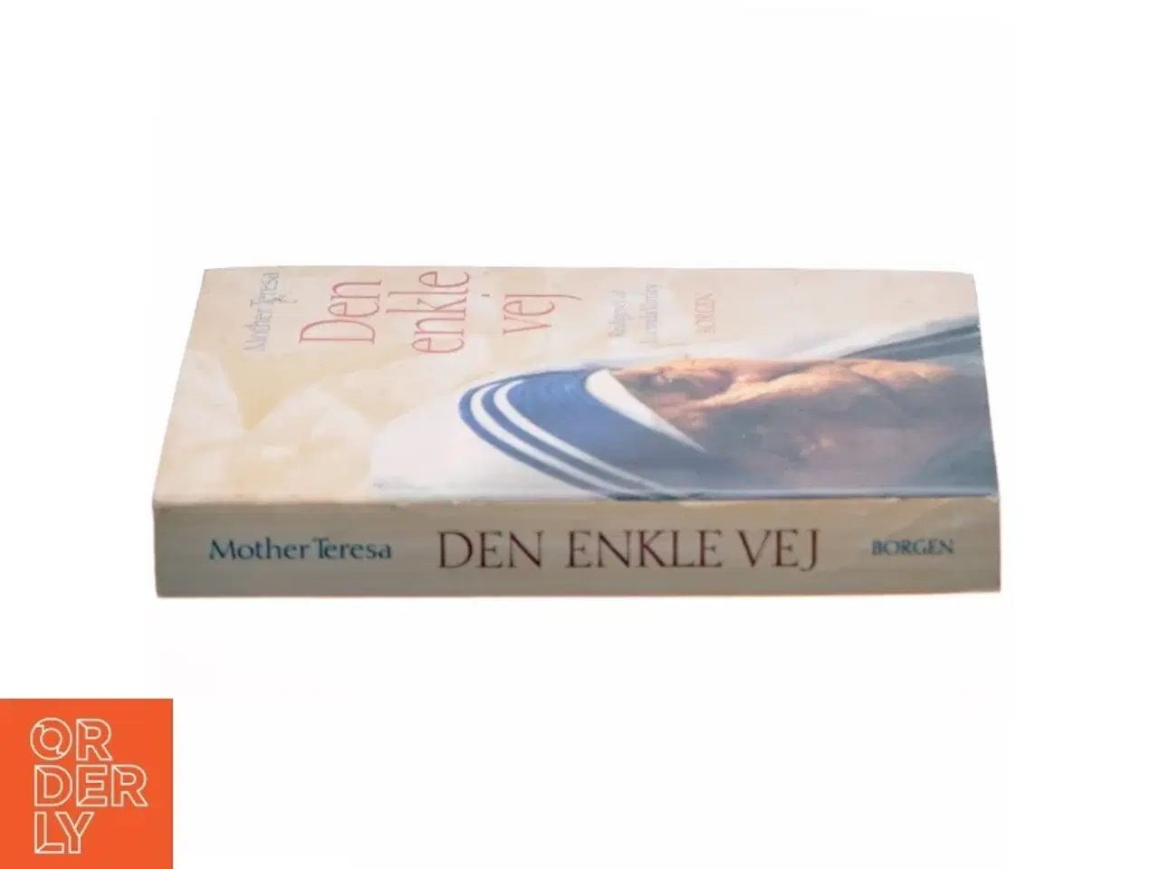 Billede 2 - Mother Teresa den enkle vej af Mother Teresa, Lucinda Vardey (Bog)