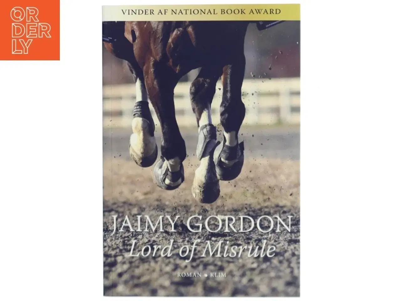 Billede 1 - Lord of Misrule af Jaimy Gordon (Bog)