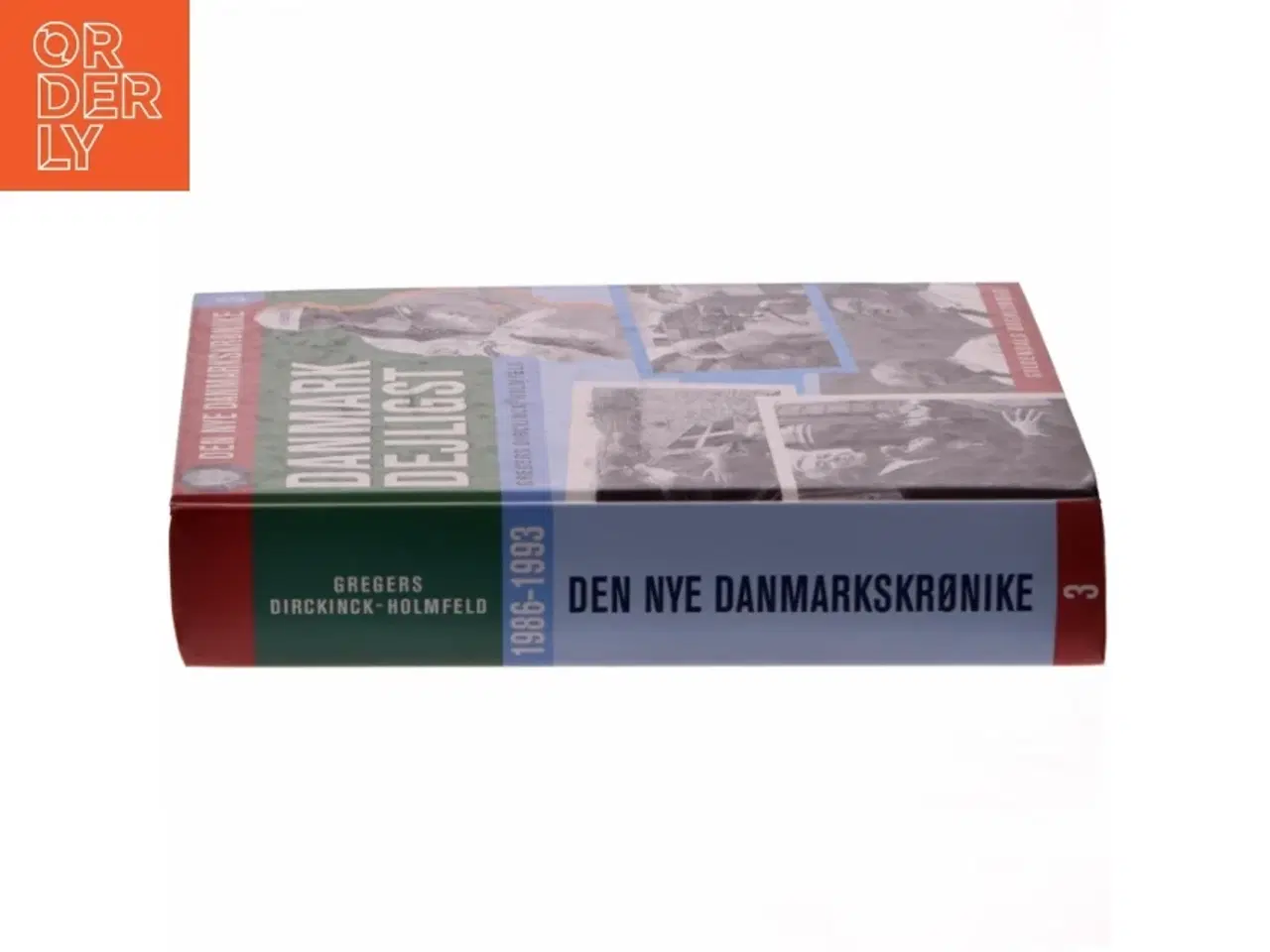 Billede 2 - Danmark dejligst : 1986-1993 af Gregers Dirckinck-Holmfeld (Bog)