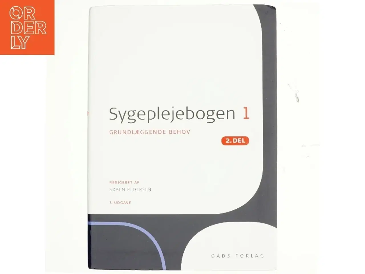 Billede 1 - Sygeplejebogen. Bind 1, 2. del, Grundlæggende behov (Bog)