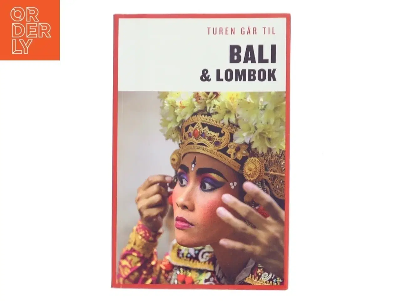 Billede 1 - Turen går til Bali & Lombok af Jens Erik Rasmussen (f. 1956) (Bog)