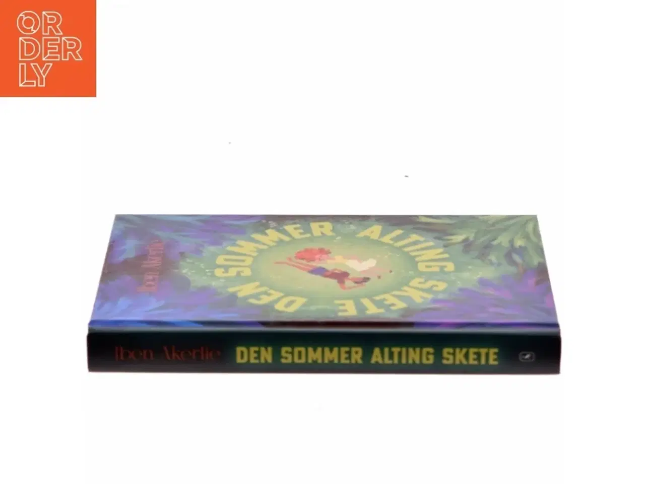 Billede 2 - Den sommer alting skete af Iben Akerlie (f. 1988) (Bog)