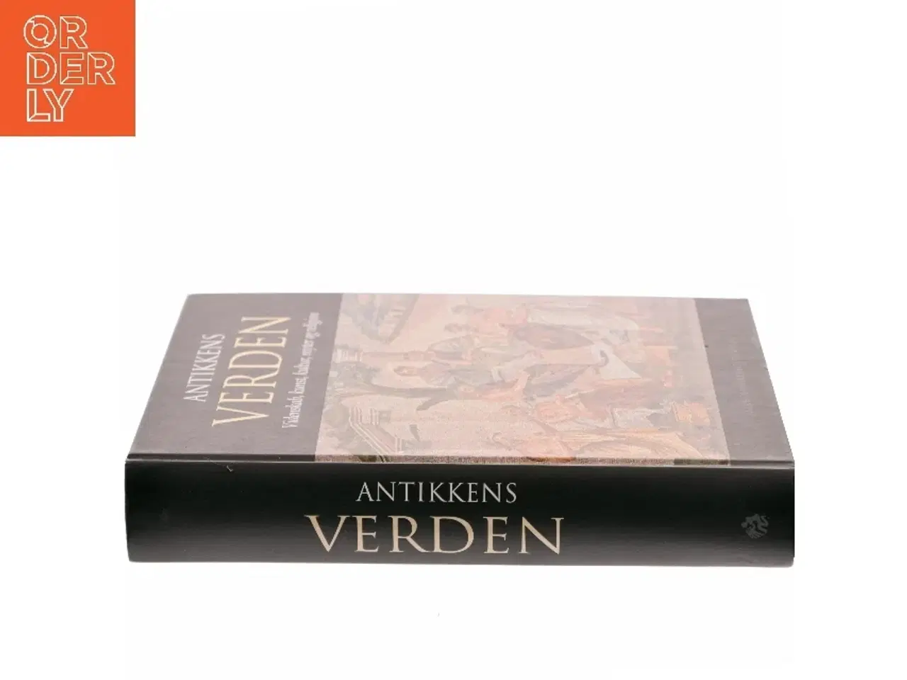 Billede 2 - Antikkens verden : videnskab, kunst, kultur, myter og religion (Bog)