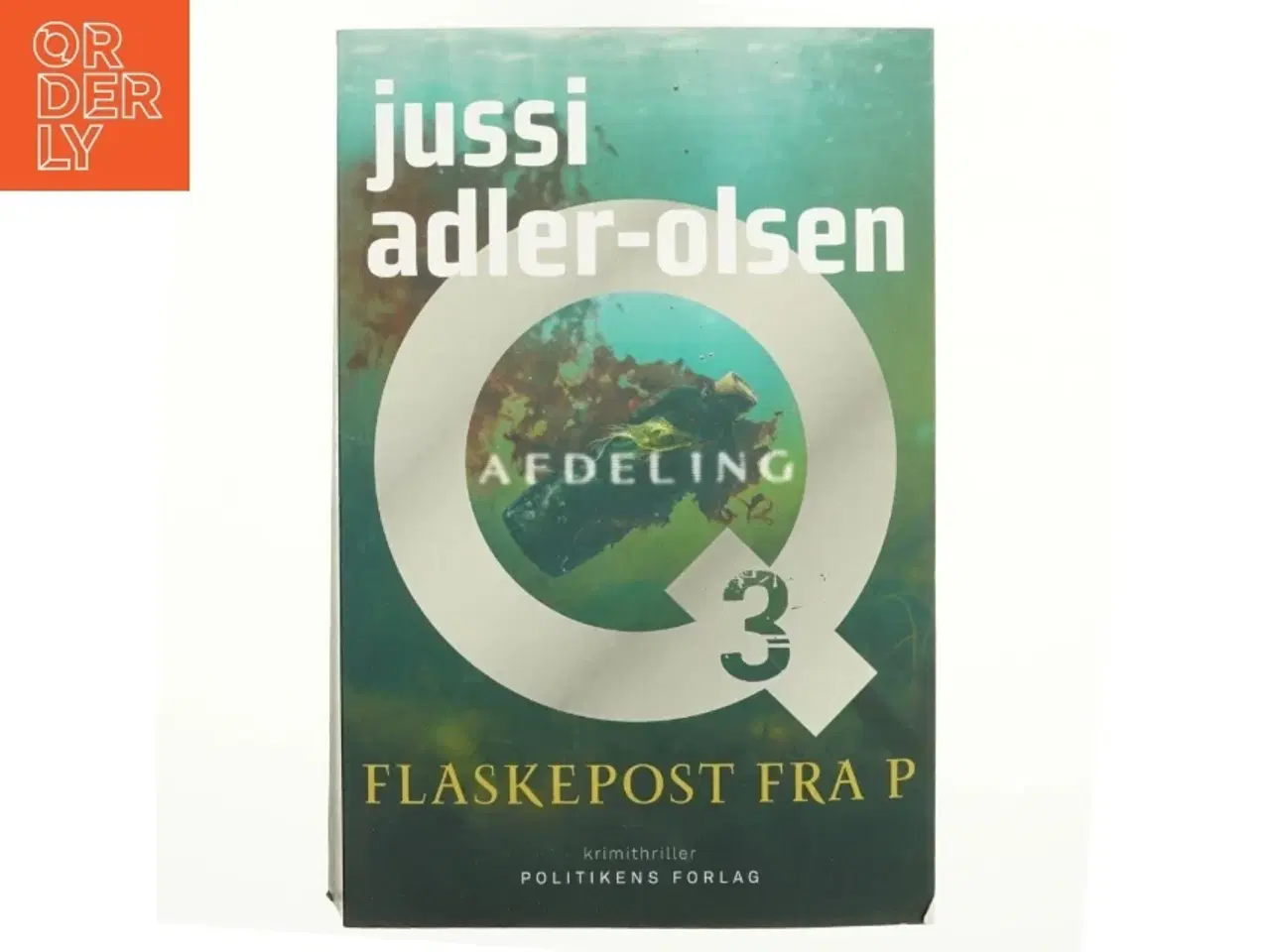 Billede 1 - Flaskepost fra P : krimithriller af Jussi Adler-Olsen (Bog)