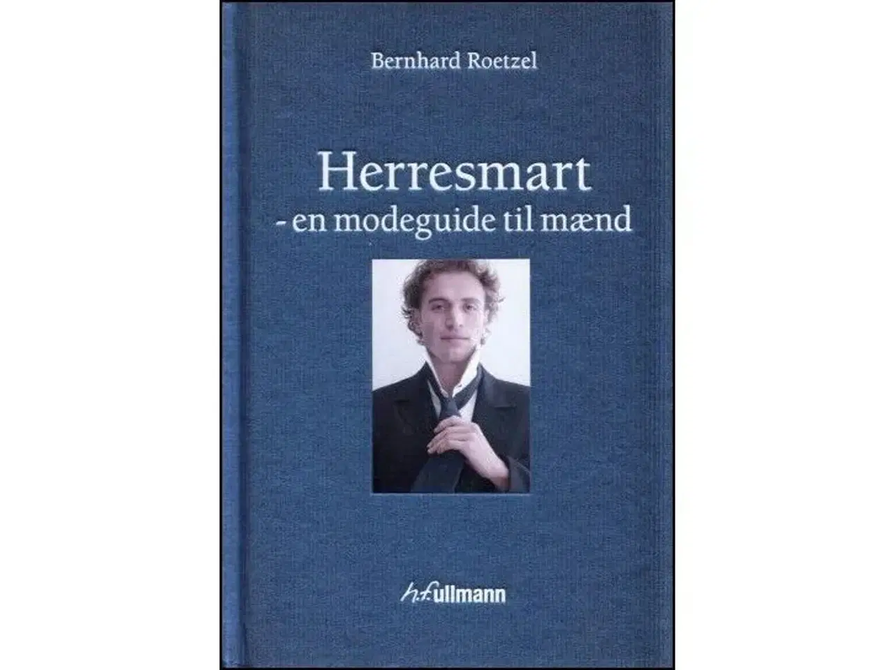 Billede 1 - Herresmart - En Modeguide til Mænd