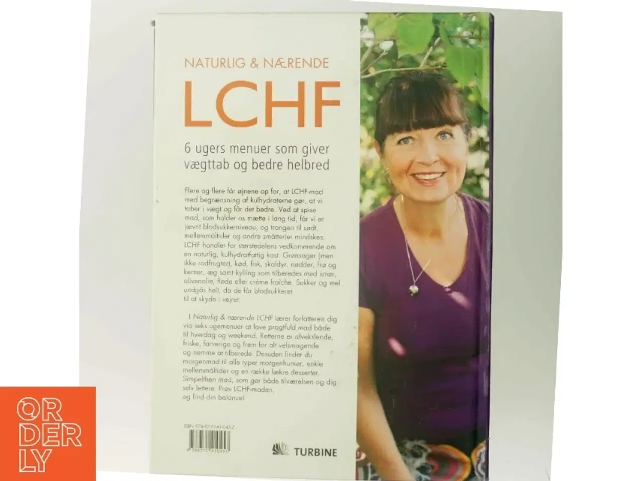 Billede 3 - Naturlig & nærende - LCHF : 6 ugers menuer med vægttab og bedre helbred af Klara Desser (Bog)