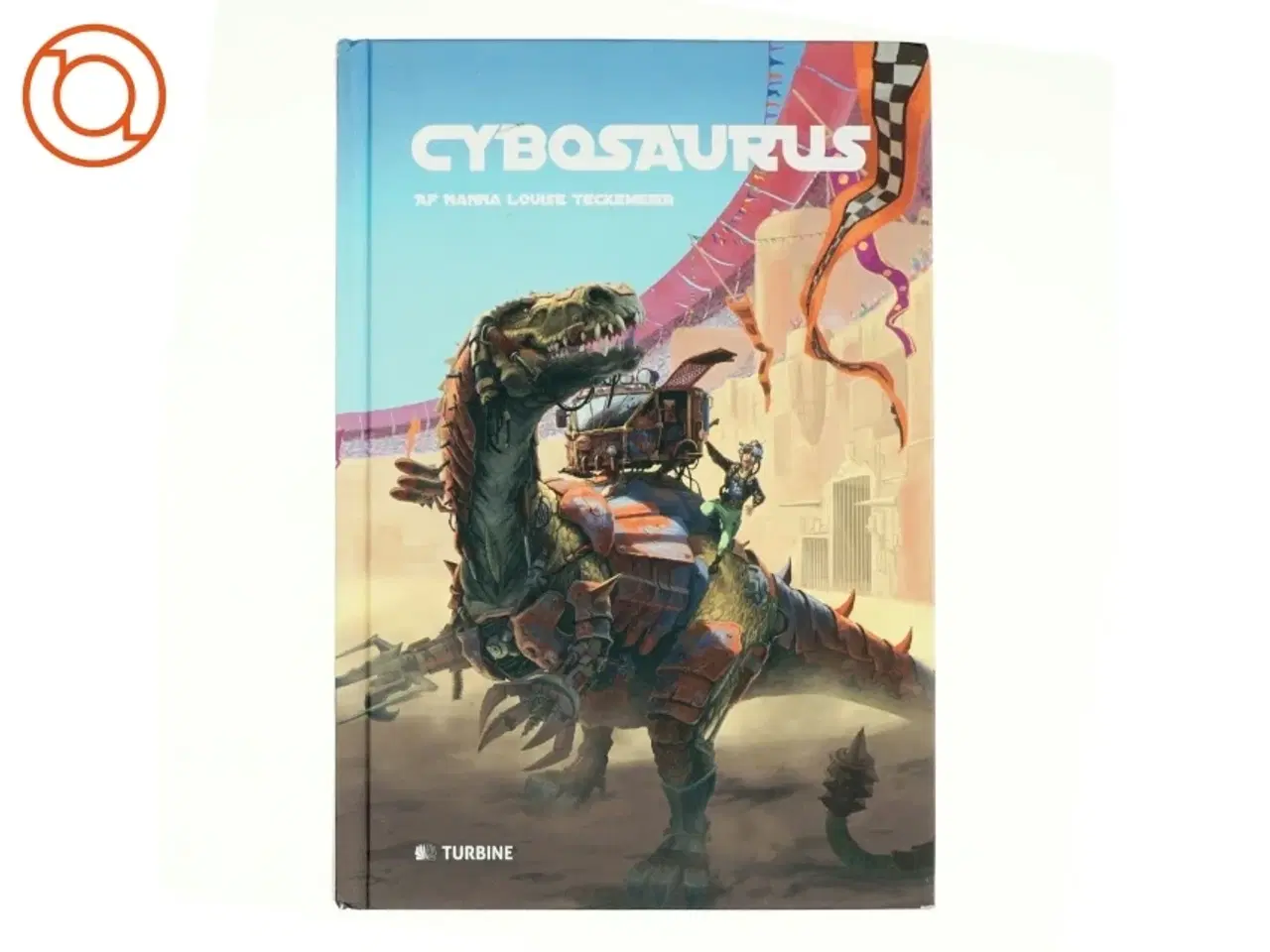 Billede 1 - Cybosaurus af Nanna Louise Teckemeier (Bog)