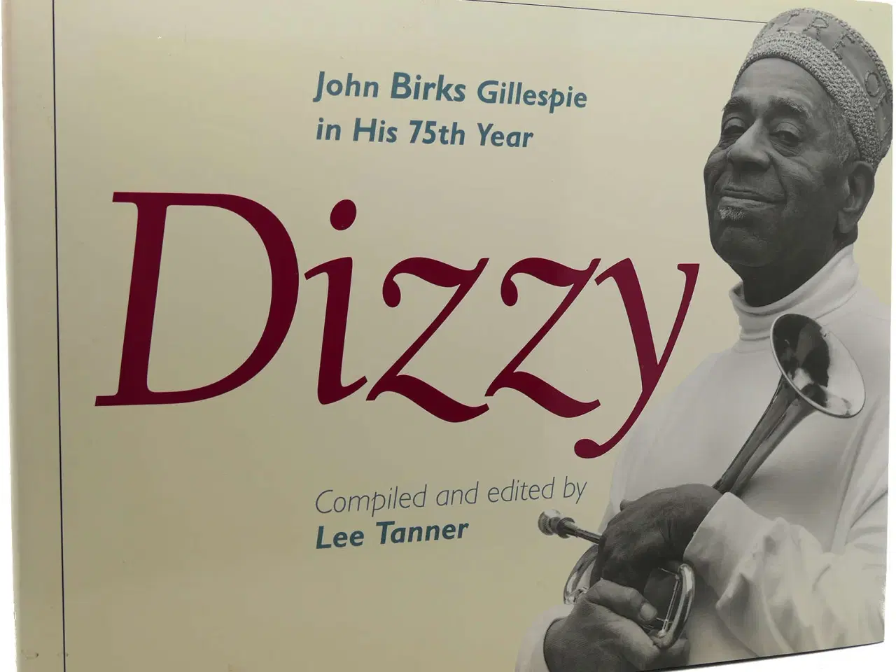 Billede 1 - Dizzy -John Birks Gillespie 75 år - fotobog