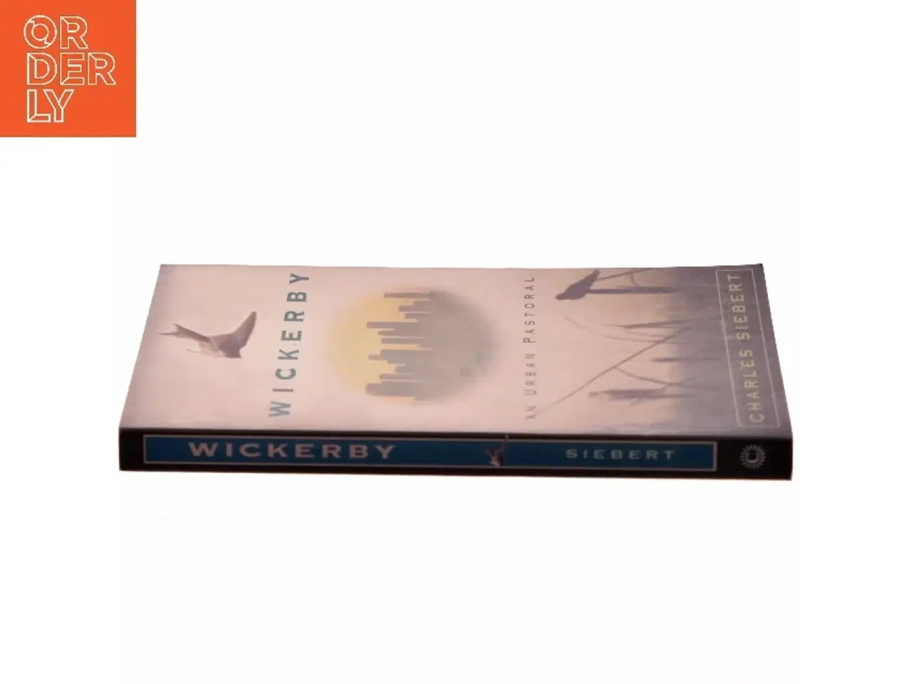 Billede 2 - Wickerby af Charles Siebert (Bog)