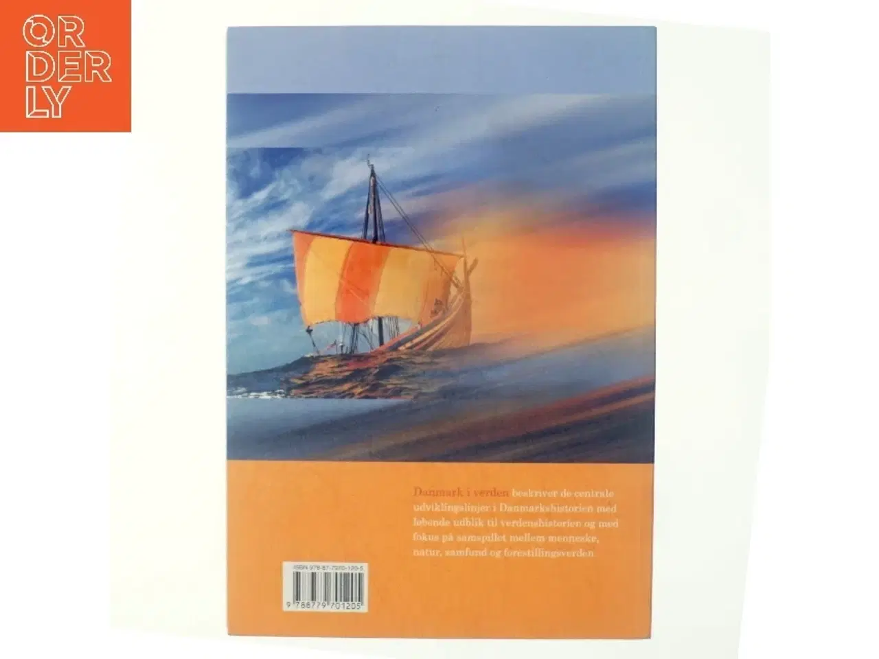 Billede 3 - Danmark i verden : fortid, nutid, fremtid af Lotte Schou (Bog)