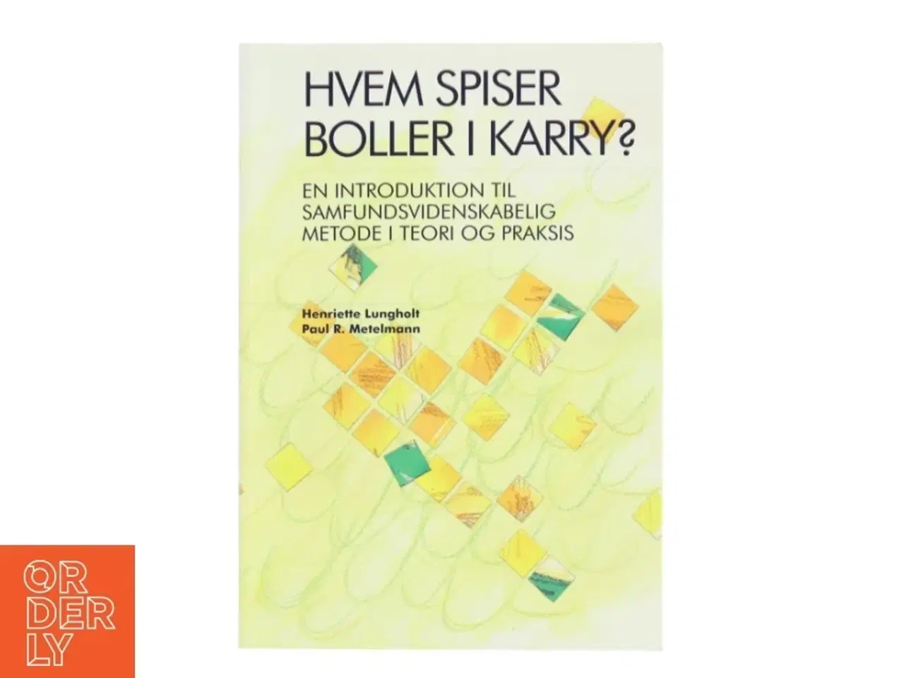 Billede 1 - Hvem spiser boller i karry? af Henriette Lungholt (Bog)