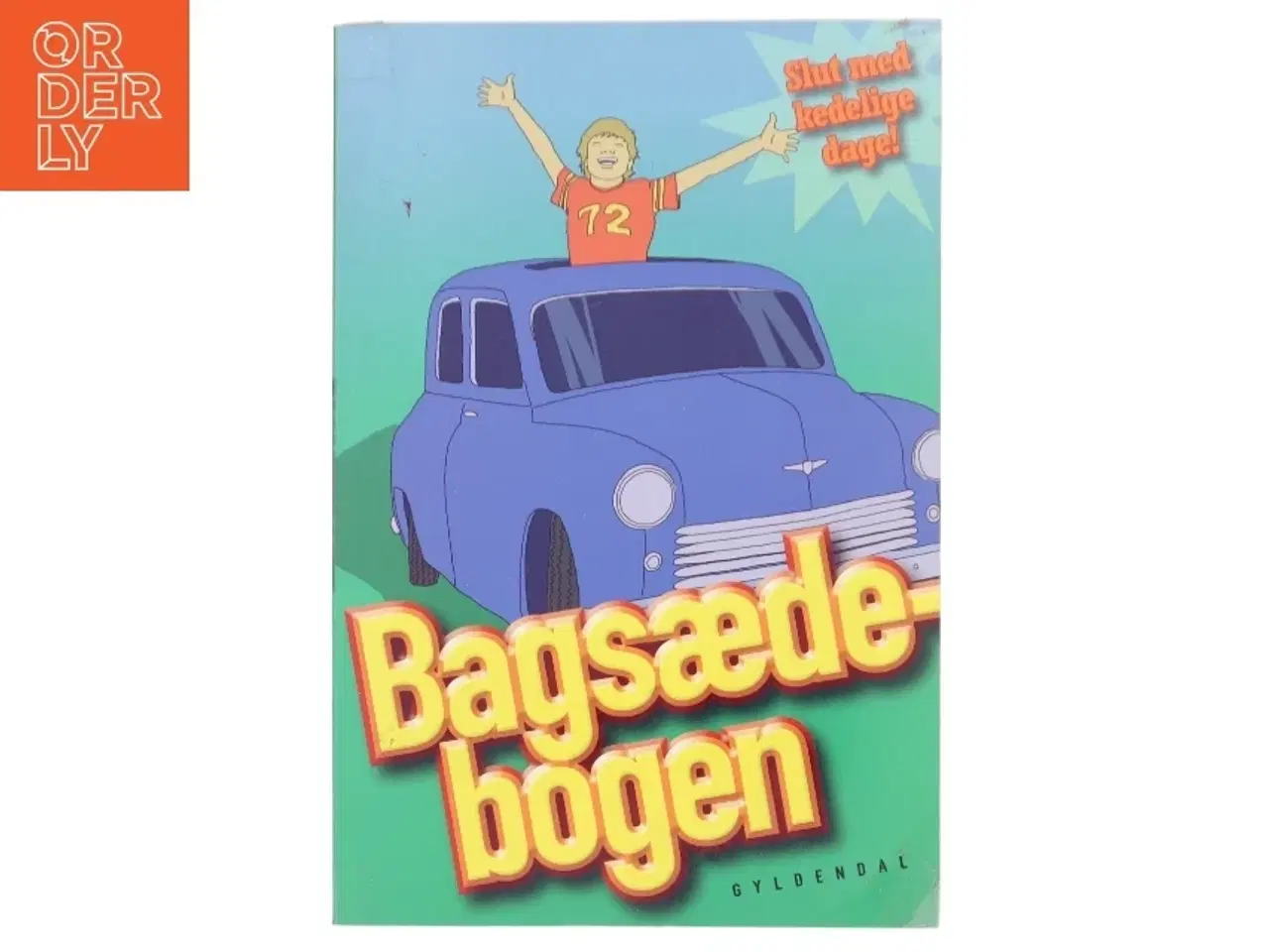 Billede 1 - Bagsædebogen : slut med kedelige dage! af Ole Knudsen (f. 1959) (Bog)