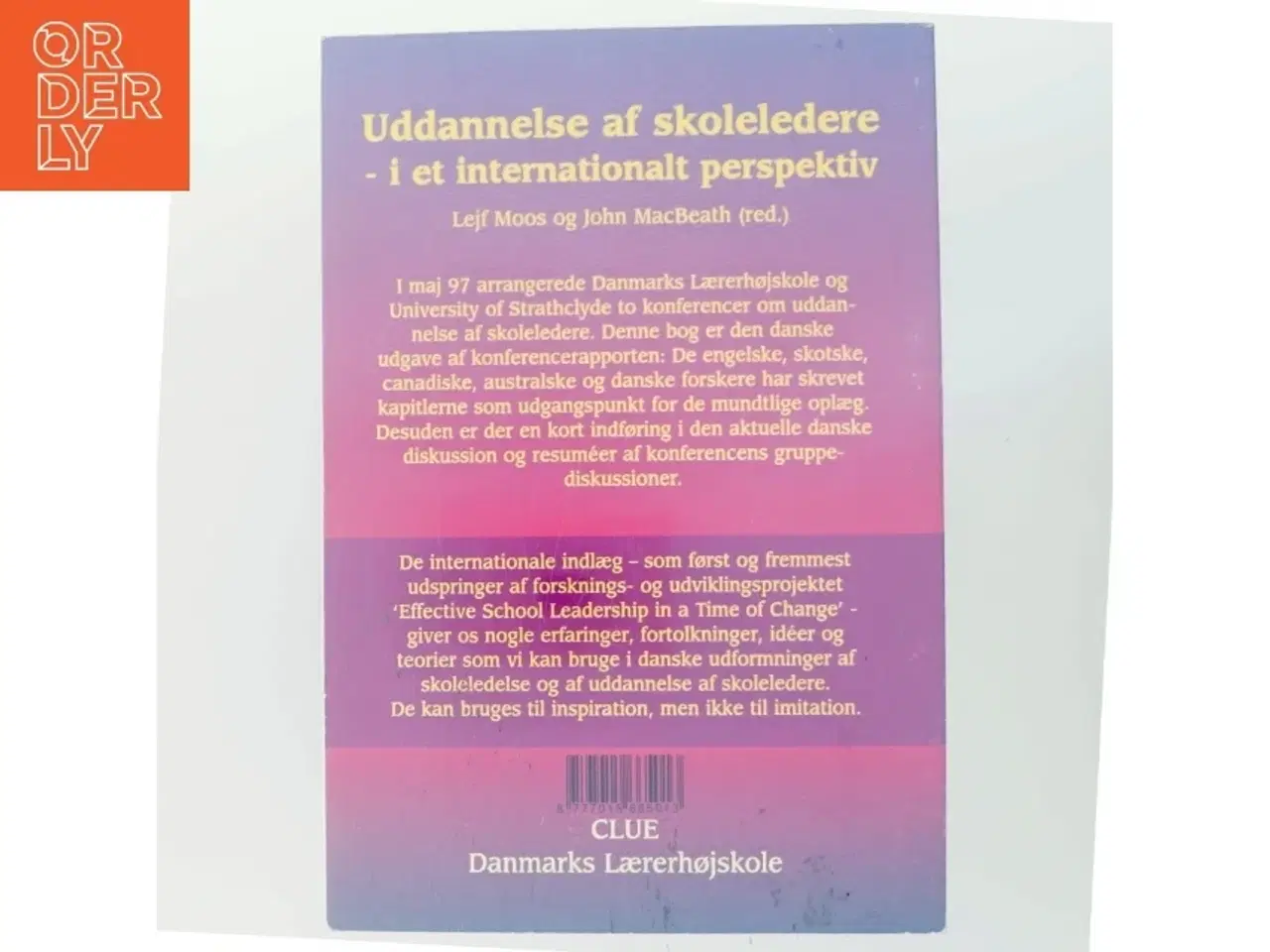 Billede 3 - Uddannelse af skoleledere - i et internationalt perspektiv af Lejf Moos (Bog)