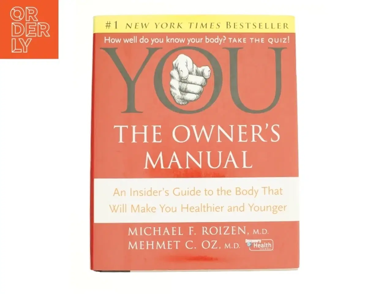 Billede 1 - YOU - the Owner&#39;s Manual : an Insider&#39;s Guide to the Body That Will Make You Healthier and Younger af Dr Oz (Bog)