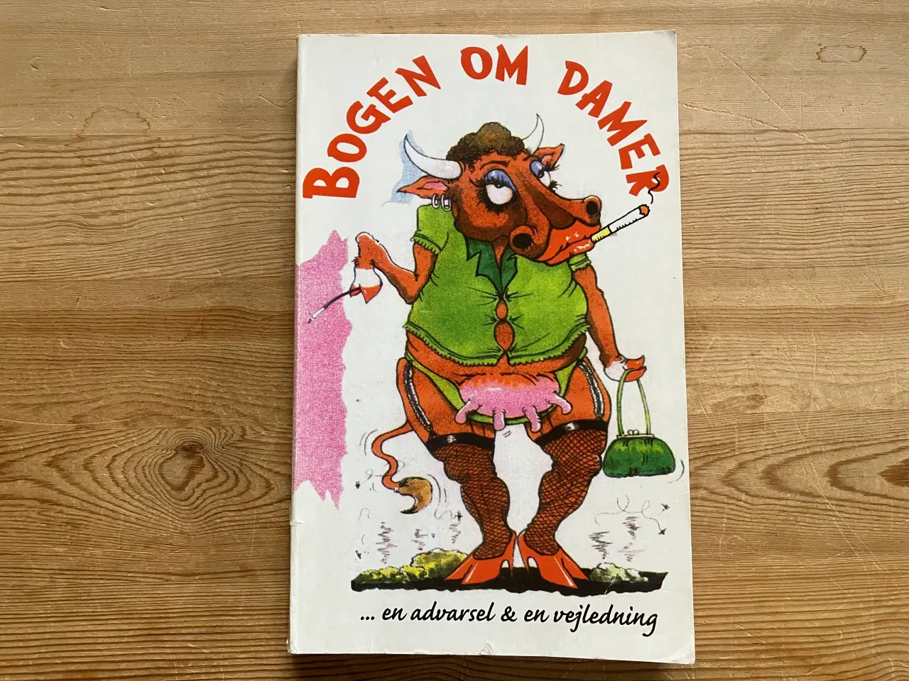 Billede 1 - Bogen om damer, 565 Humørpiller, Fluen i suppen mm