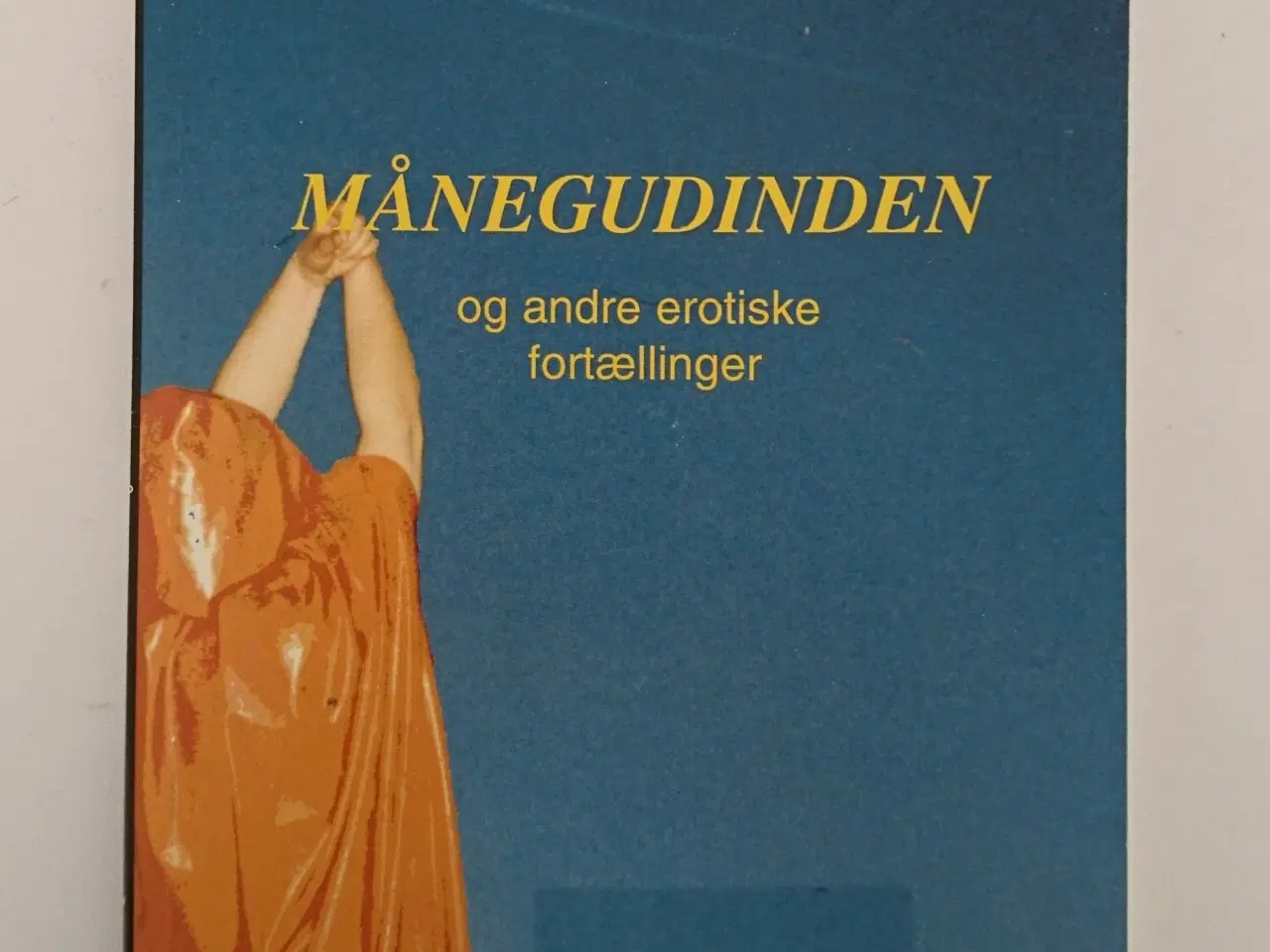 Billede 1 - Månegudinden og andre erotiske fortællinger