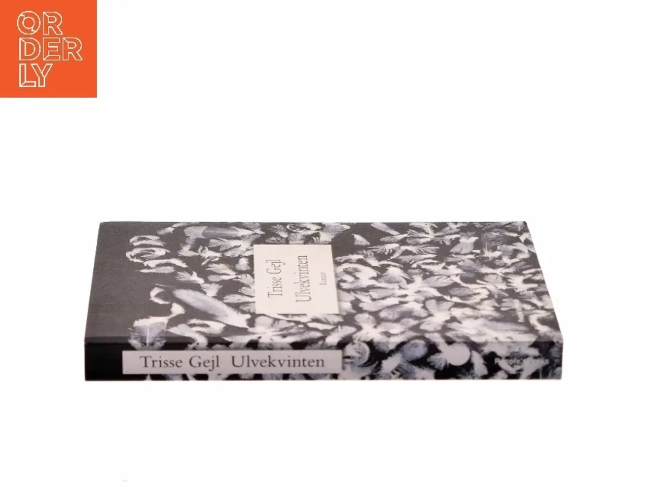 Billede 2 - Ulvekvinten : roman af Trisse Gejl (Bog)