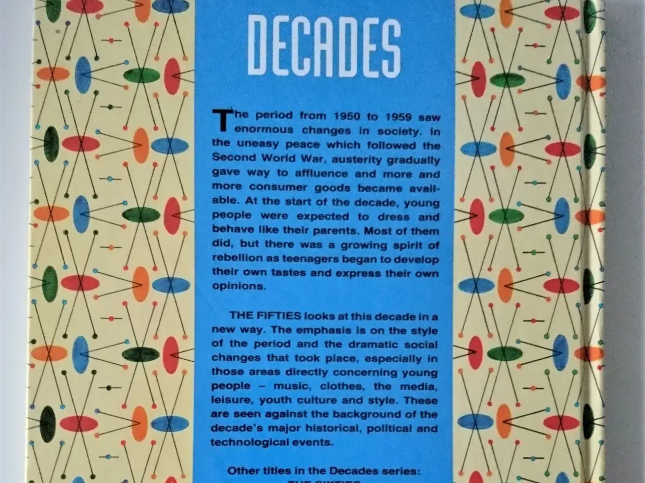 Billede 2 - The Fifties (Series : Decades) Af Tom Stacy