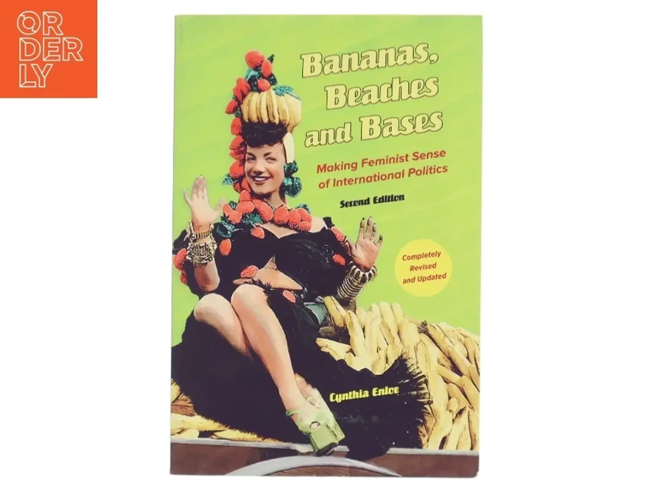 Billede 1 - Bananas, Beaches and Bases : Making Feminist Sense of International Politics af Cynthia Enloe (Bog)