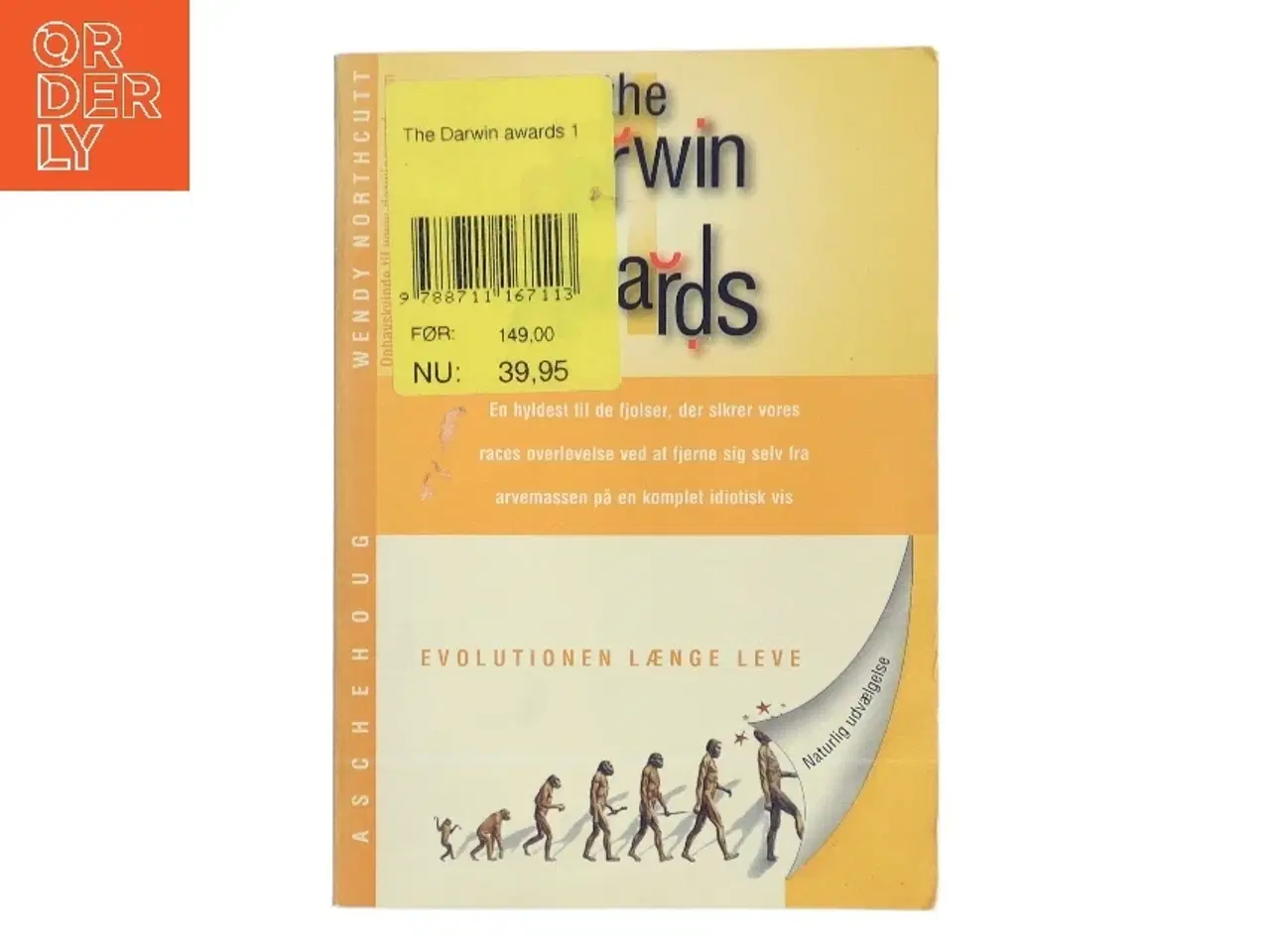 Billede 1 - The Darwin awards. Bind 1 af Wendy Northcutt (Bog)