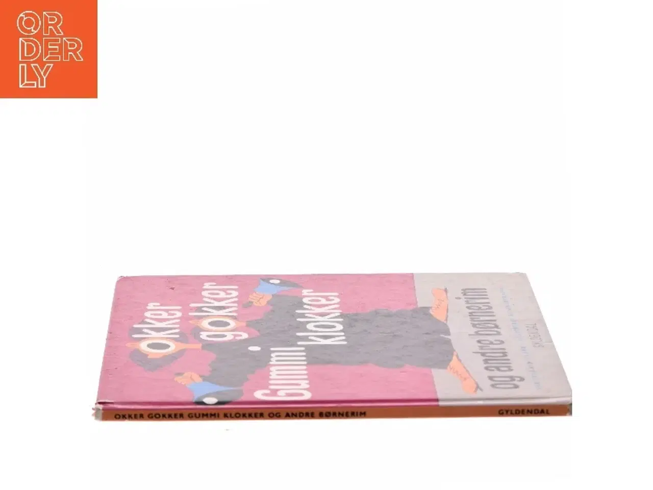 Billede 2 - Okker gokker gummi klokker og andre børnerim (Bog)
