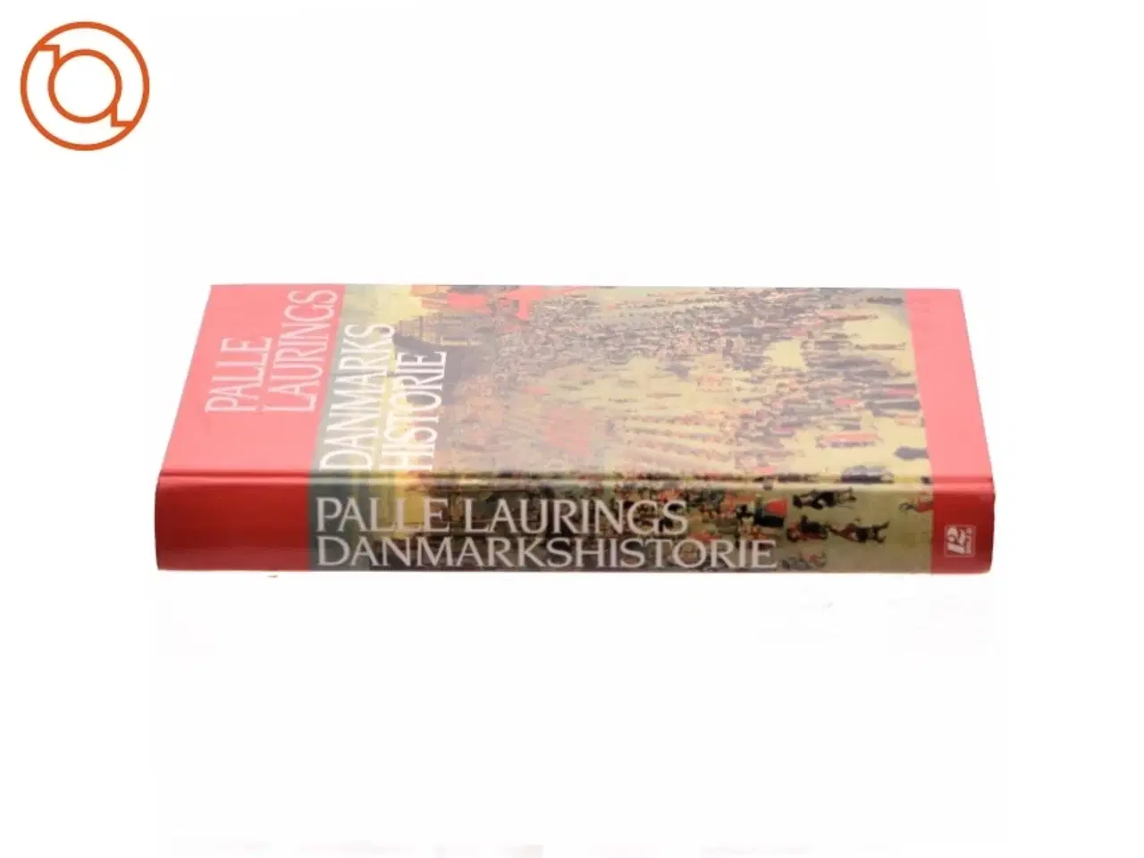 Billede 2 - Danmarks Historie af Pelle Lauring