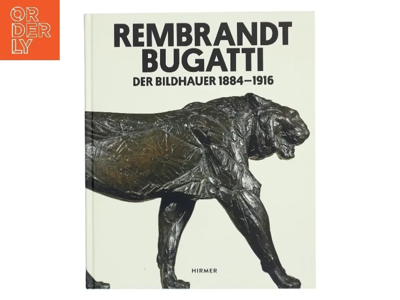 Billede 1 - Rembrandt Bugatti : der Bildhauer 1884 - 1916 (Bog)