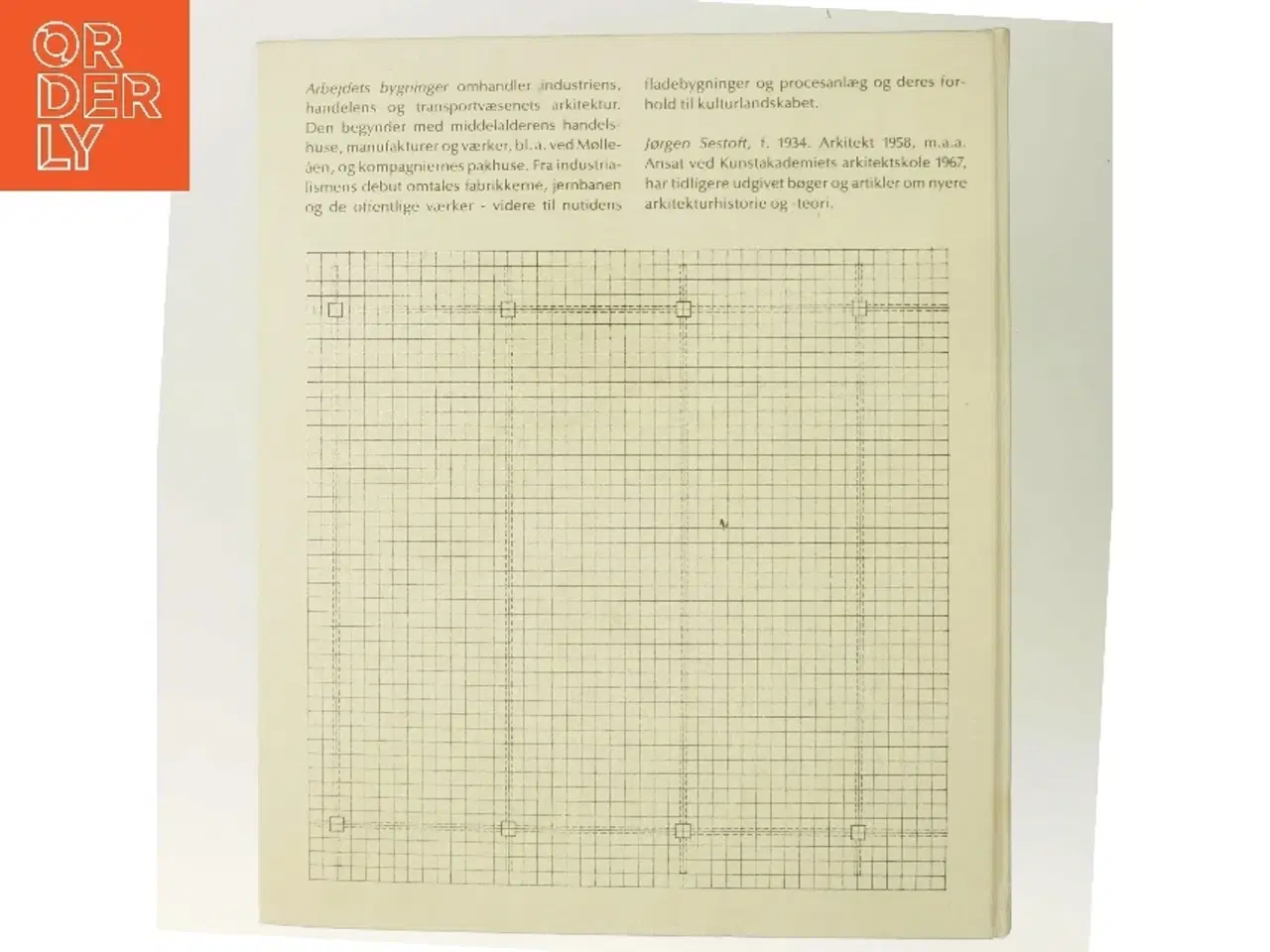 Billede 3 - Danmarks Arkitektur - Arbejdets bygninger fra Gyldendal af Jørgen Sestoft (Bog)