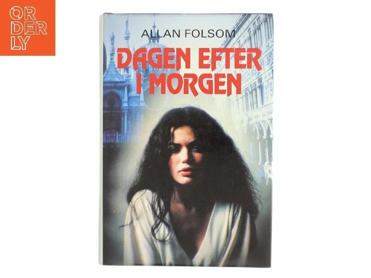Billede 1 - Dagen efter i morgen af Allan Folsom (Bog)