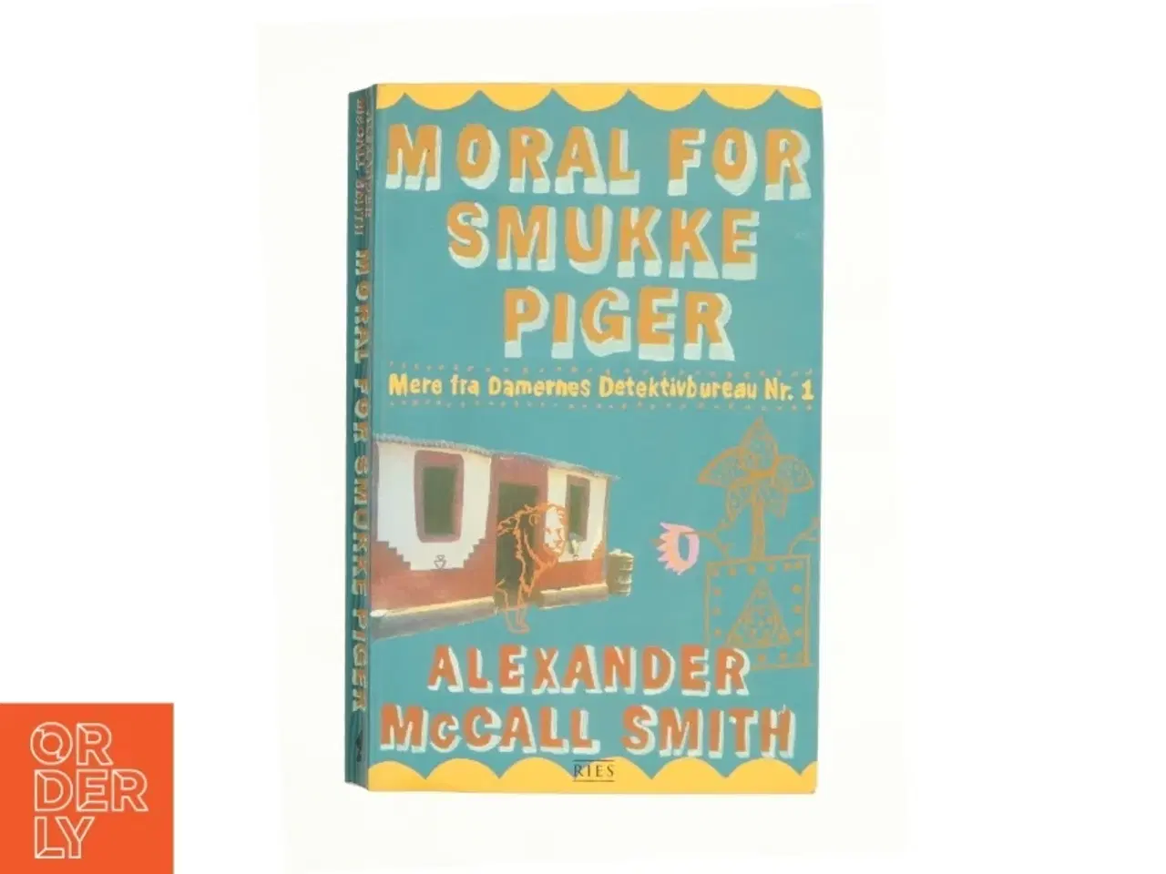 Billede 1 - Moral for smukke piger af Alexander McCall Smith (Bog)