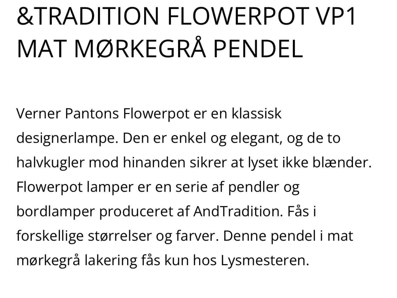 Billede 11 - Verner Panton Flowerpot VP1 pendeller Ø23cm