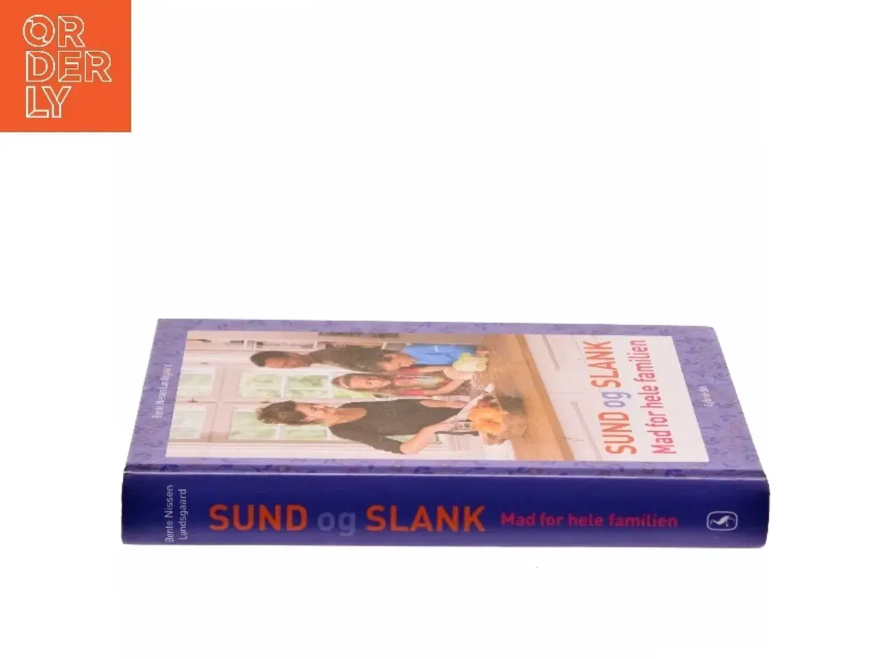 Billede 2 - Sund og slank - mad for hele familien af Bente Nissen Lundsgaard (Bog)