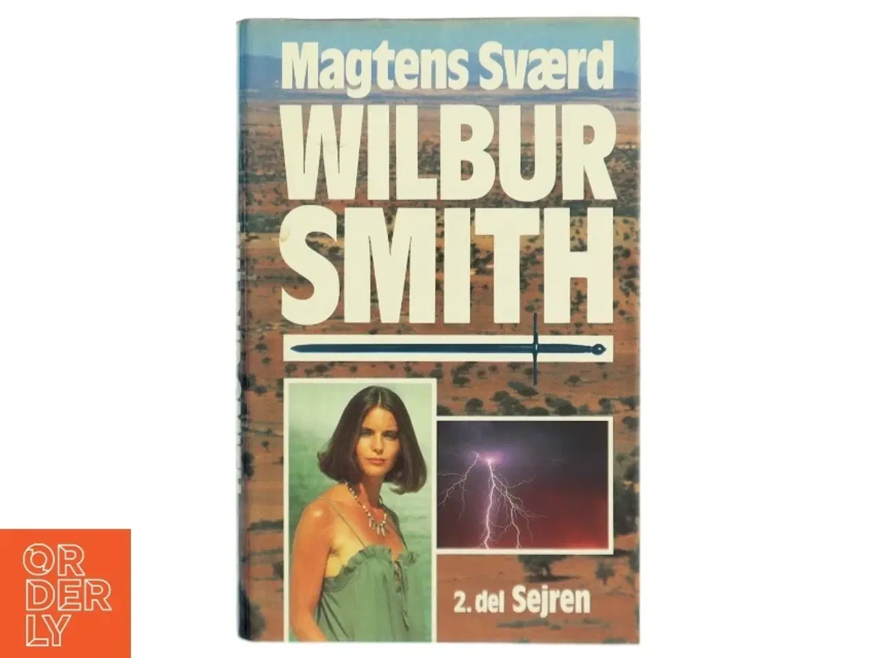 Billede 1 - Wilbur Smith: Magtens Sværd - 2. del Sejren