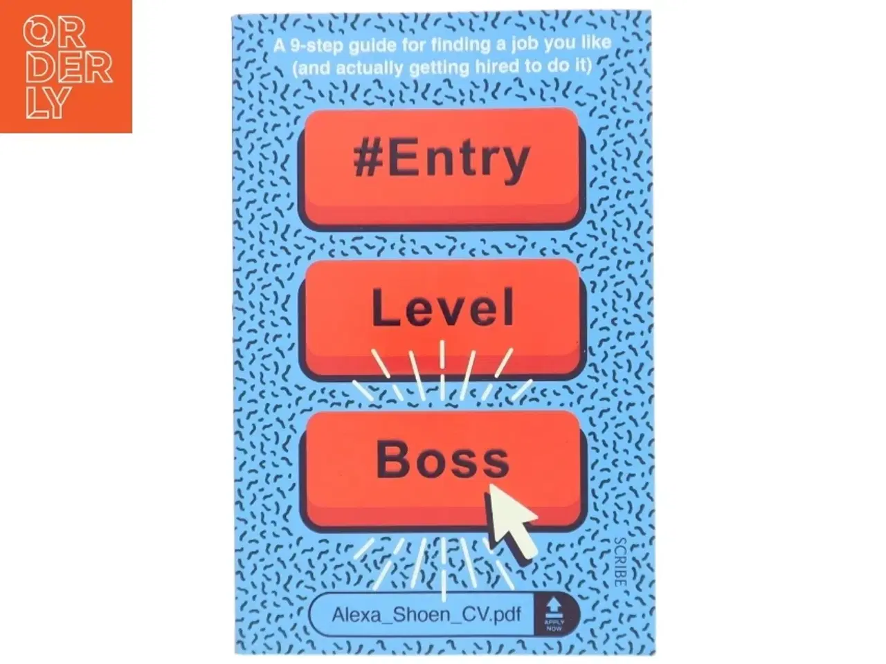 Billede 1 - #entrylevelboss af ALEXA. SHOEN (Bog)