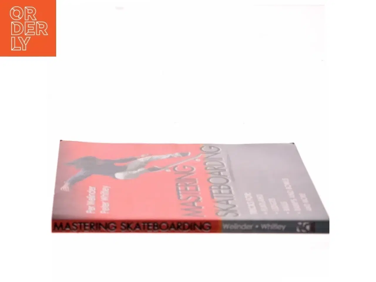 Billede 2 - Mastering skateboarding af Per Welinder (Bog)