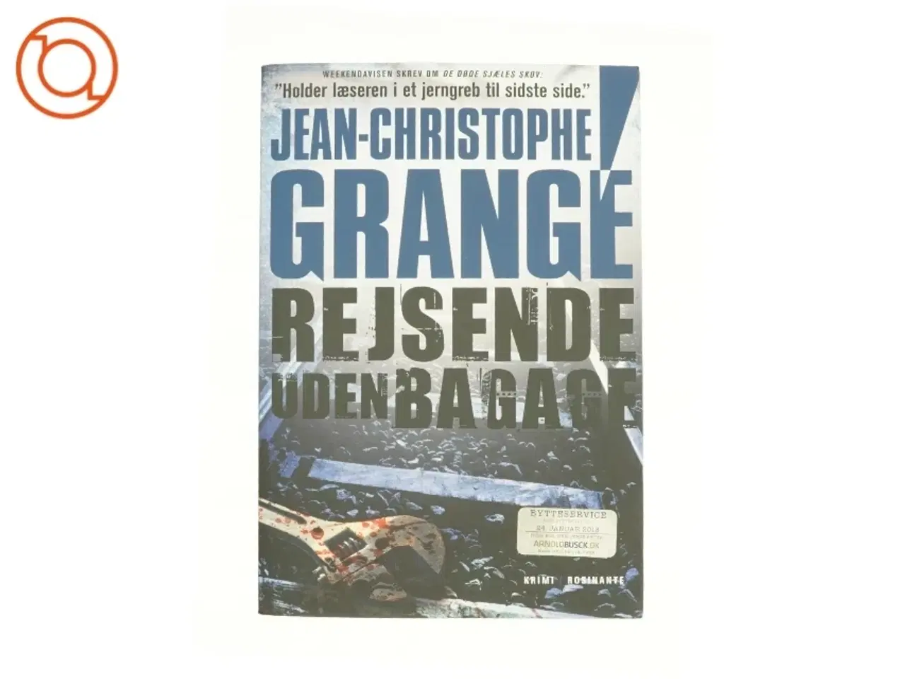 Billede 1 - Rejsende uden bagage af Jean-Christophe Grangé (Bog)