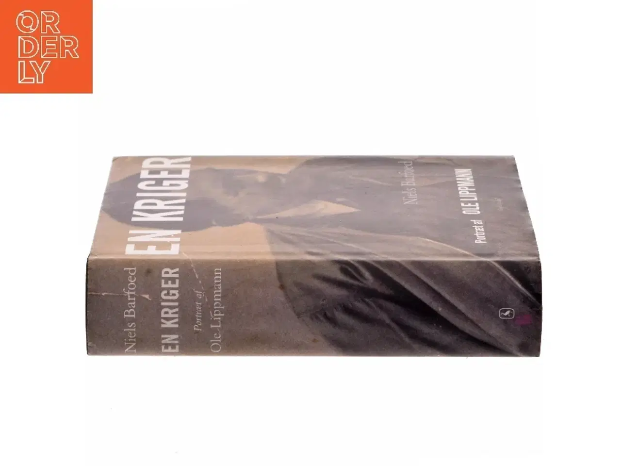 Billede 2 - En kriger : portræt af Ole Lippmann af Niels Barfoed (Bog)
