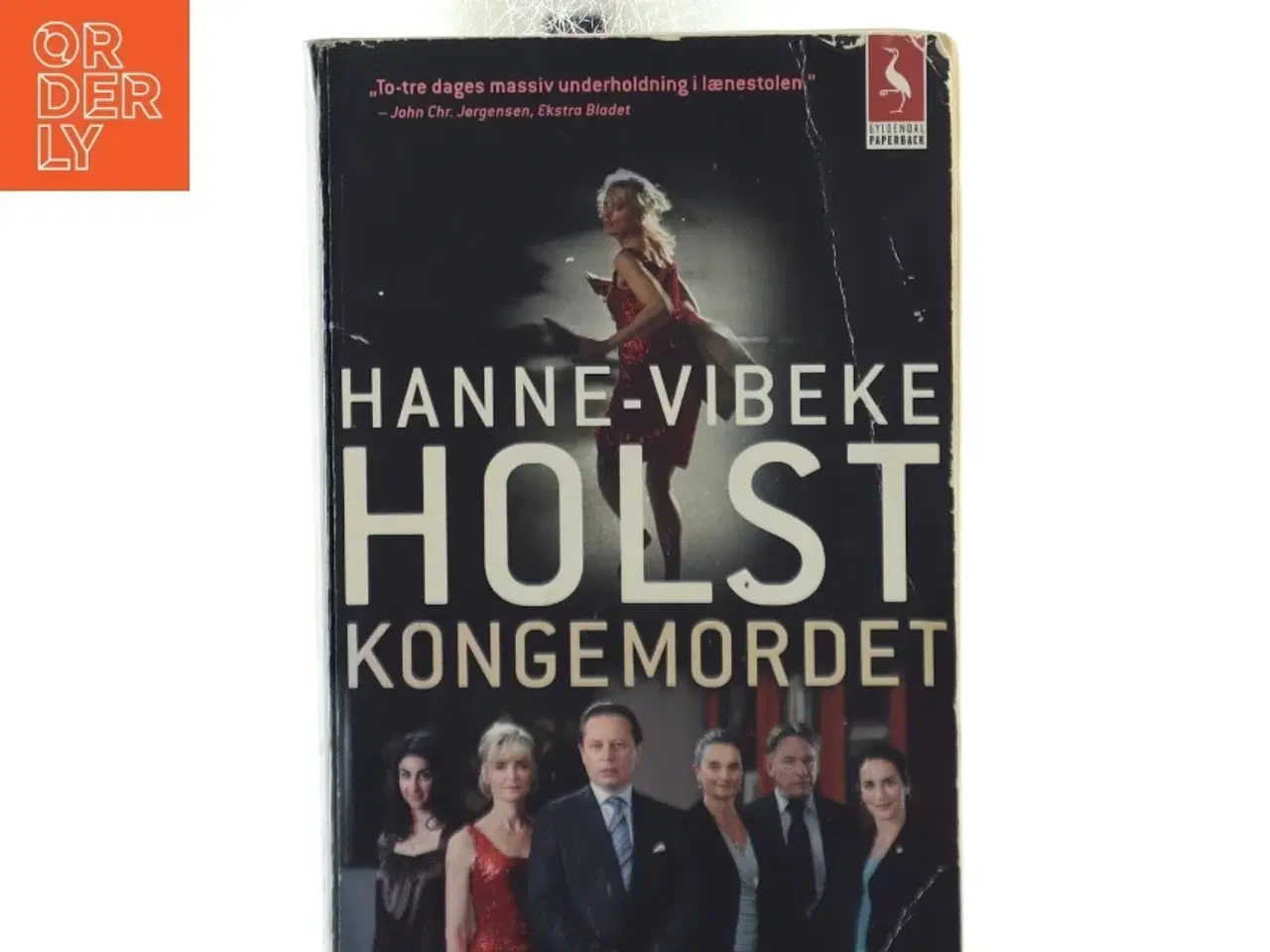 Billede 1 - Kongemordet : roman af Hanne-Vibeke Holst (Bog)