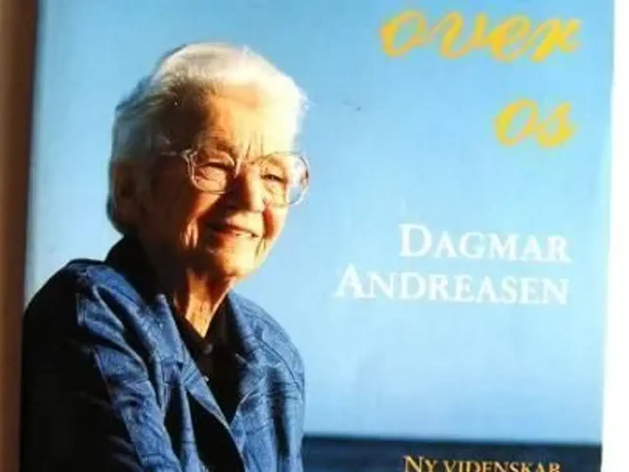 Billede 1 - Ånden er over os af Dagmar Andreasen