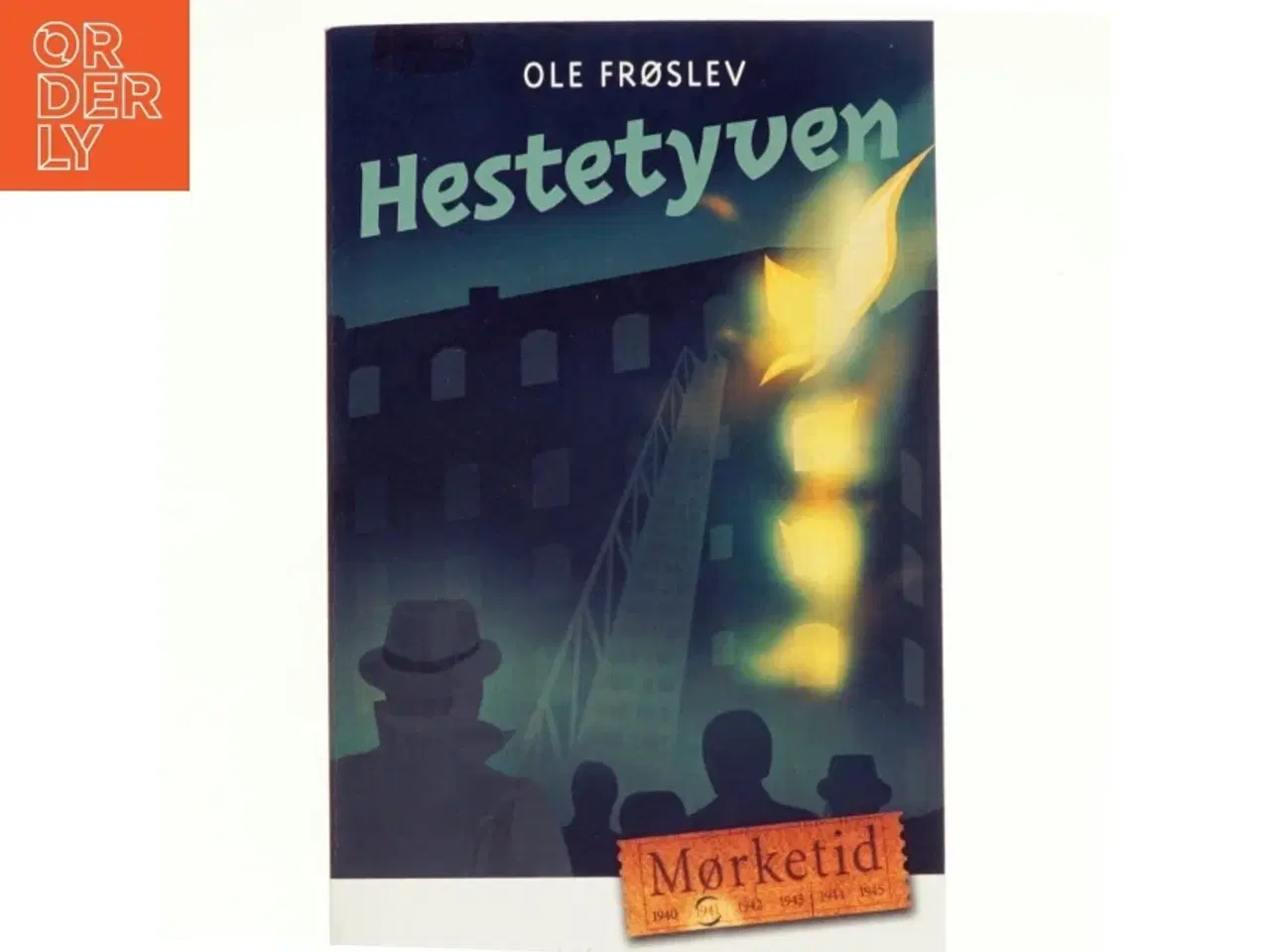 Billede 1 - Hestetyven af Ole Froslev (Bog)
