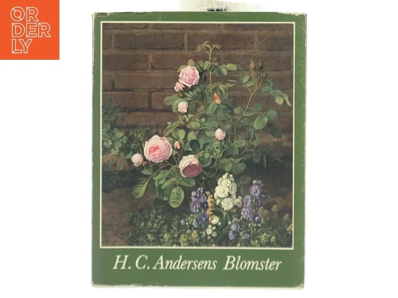 Billede 1 - H. C. Andersens Blomster af Hanne Westergaard (Bog)