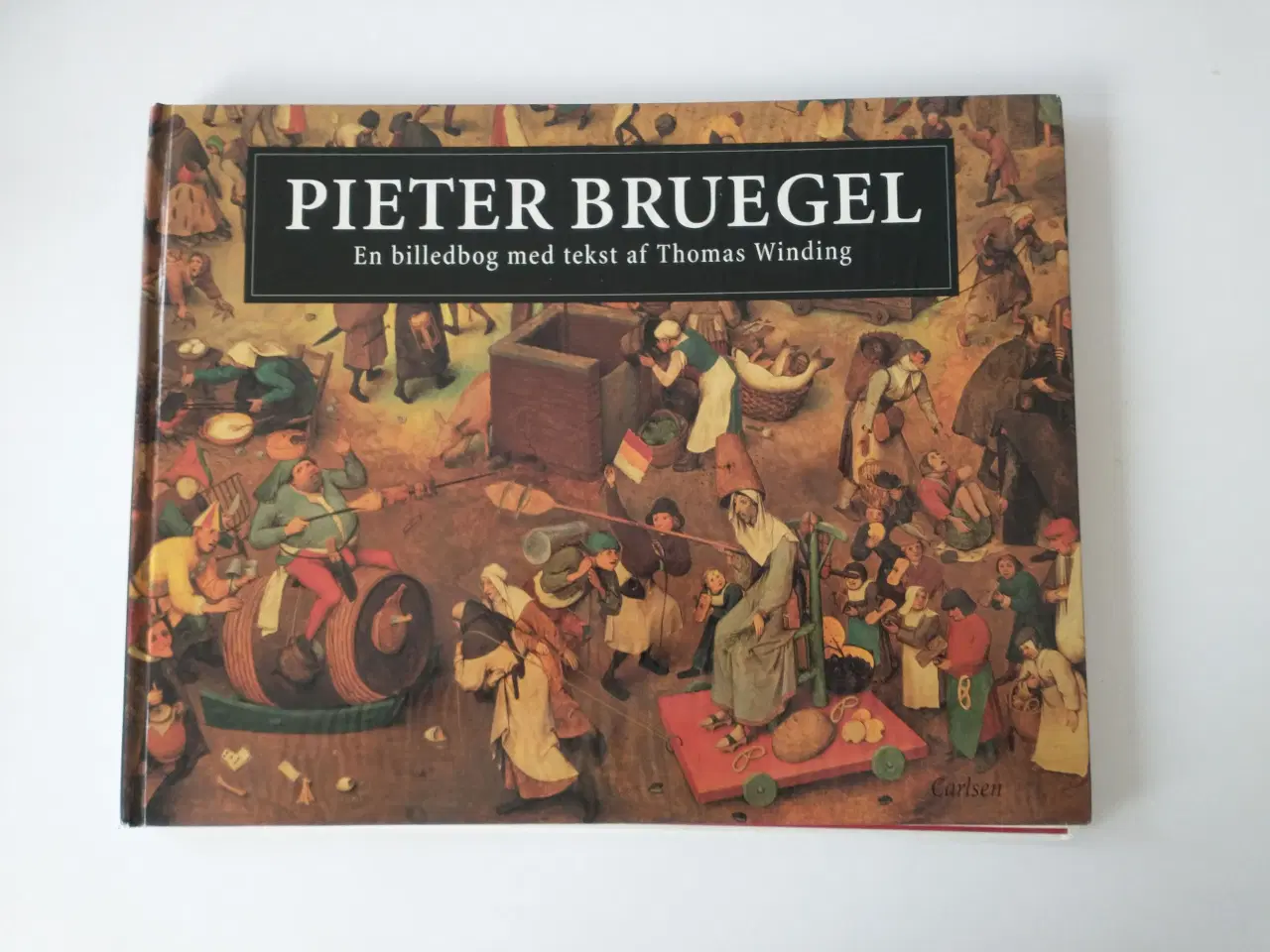 Billede 1 - Pieter Bruegel - en billedbog. Af Thomas Winding